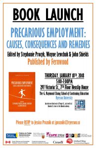 Book Launch - Precarious Employment: Causes, Consequences and Remedies @ 7th Floor, Heaslip House, The G. Raymond Chang School of Continuing Education, Ryerson University | Toronto | Ontario | Canada