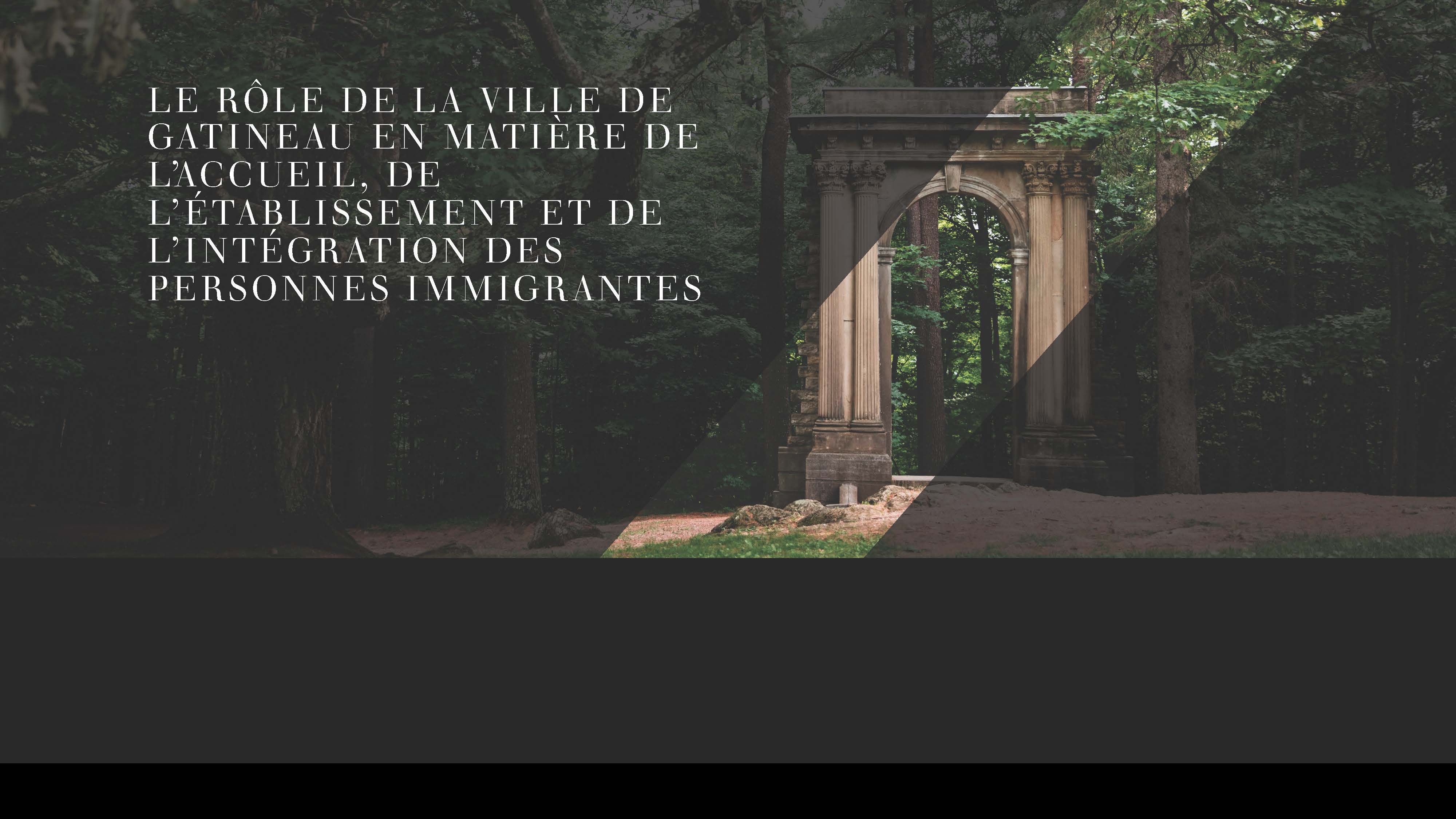 Le rôle de la Ville de Gatineau en matière de l’accueil, de l’établissement et de l’intégration des personnes immigrantes